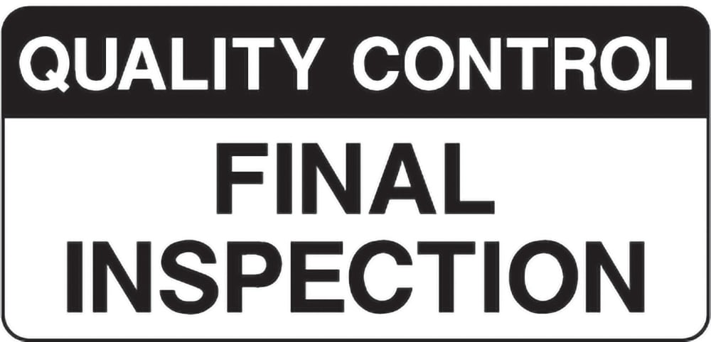 Signage: Final Inspection (QUAL0073)