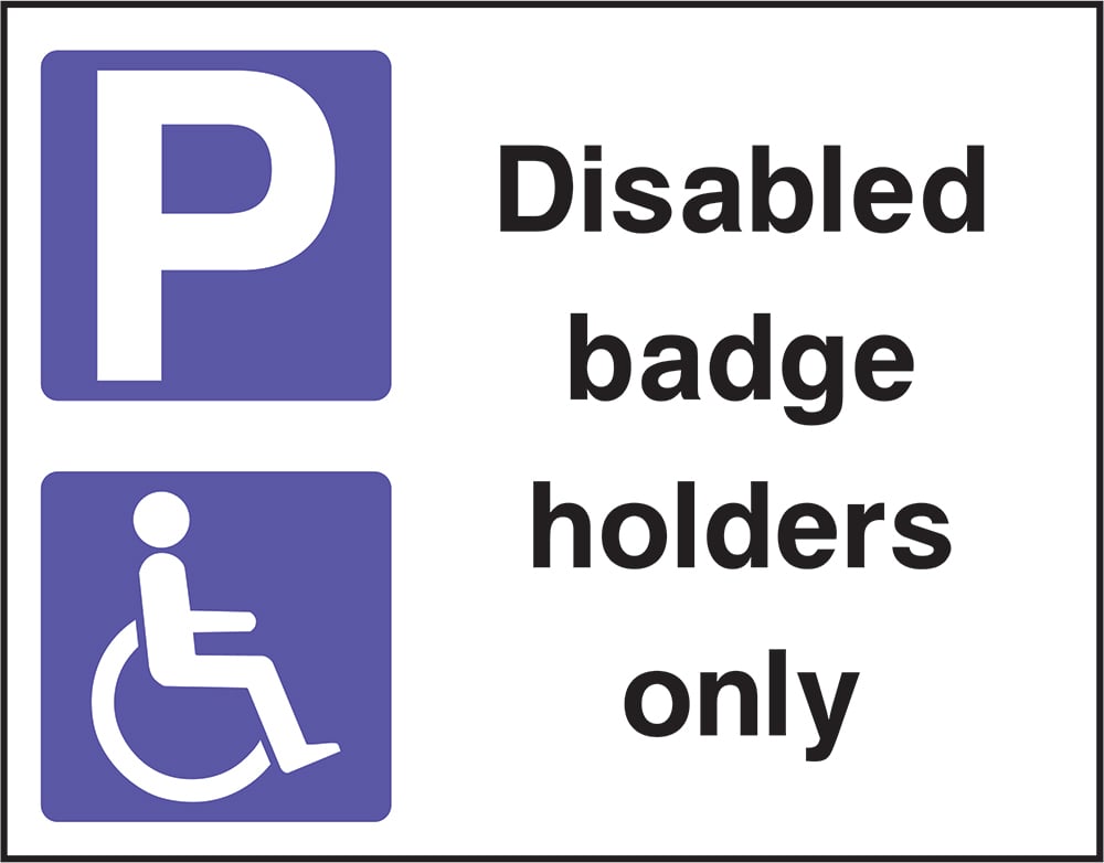 Signage: Disabled Badge Holders Only (REGU0040)