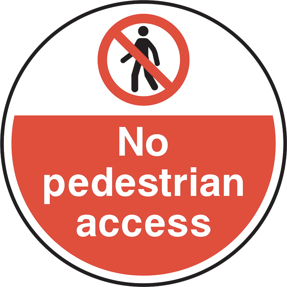 Signage: No Pedestrian Access (FLOO0012)