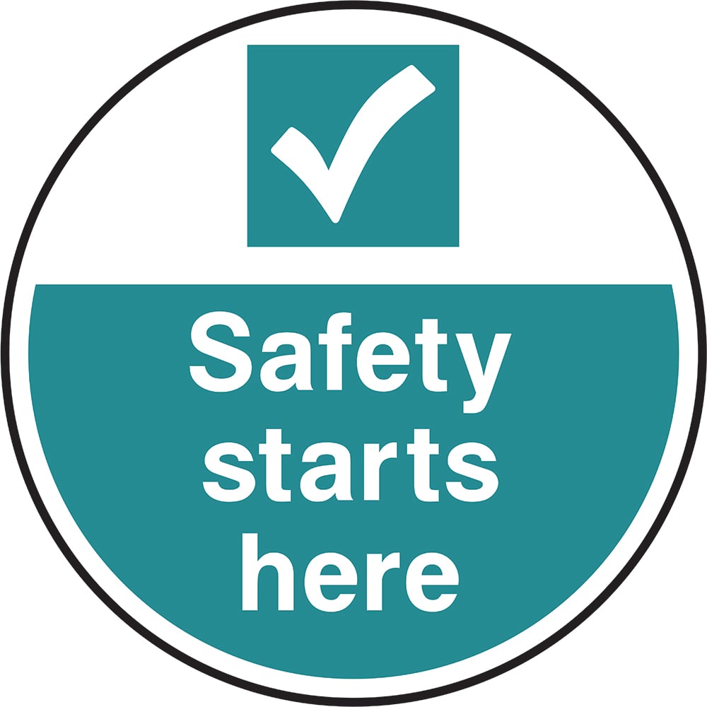Signage: Safety Starts Here (FLOO0020)