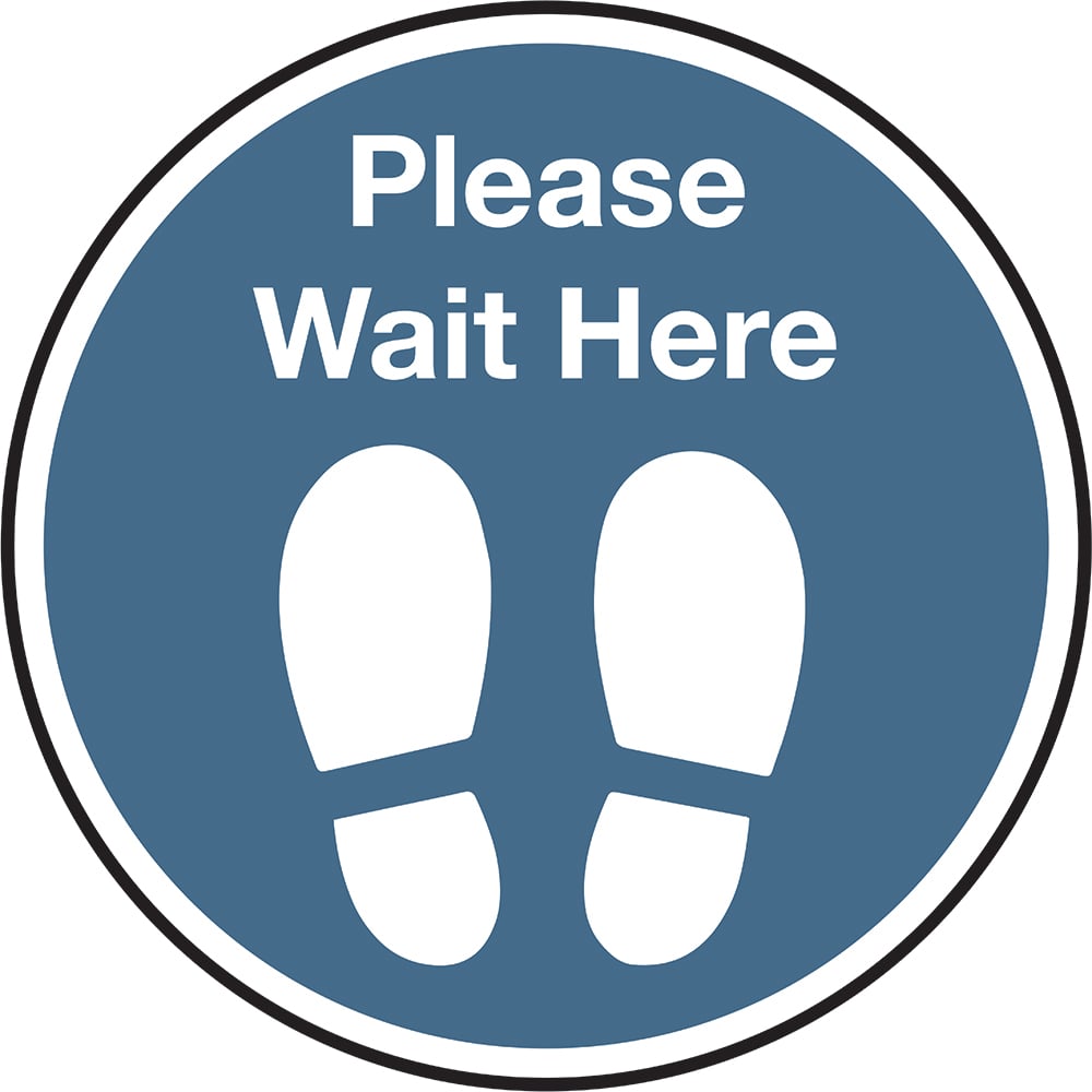 Signage: Please Wait Here (FLOO0030)
