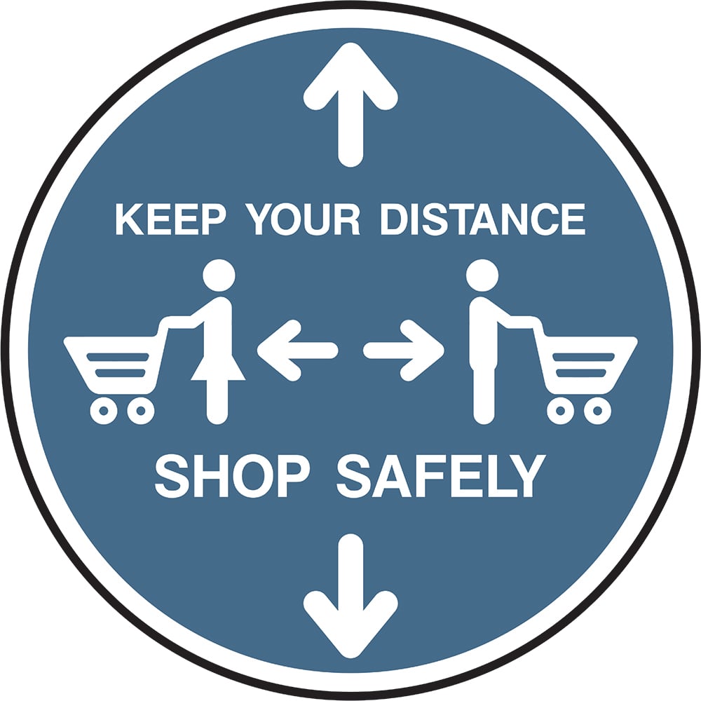 Signage: Keep Your Distance Shop Safely (FLOO0039)
