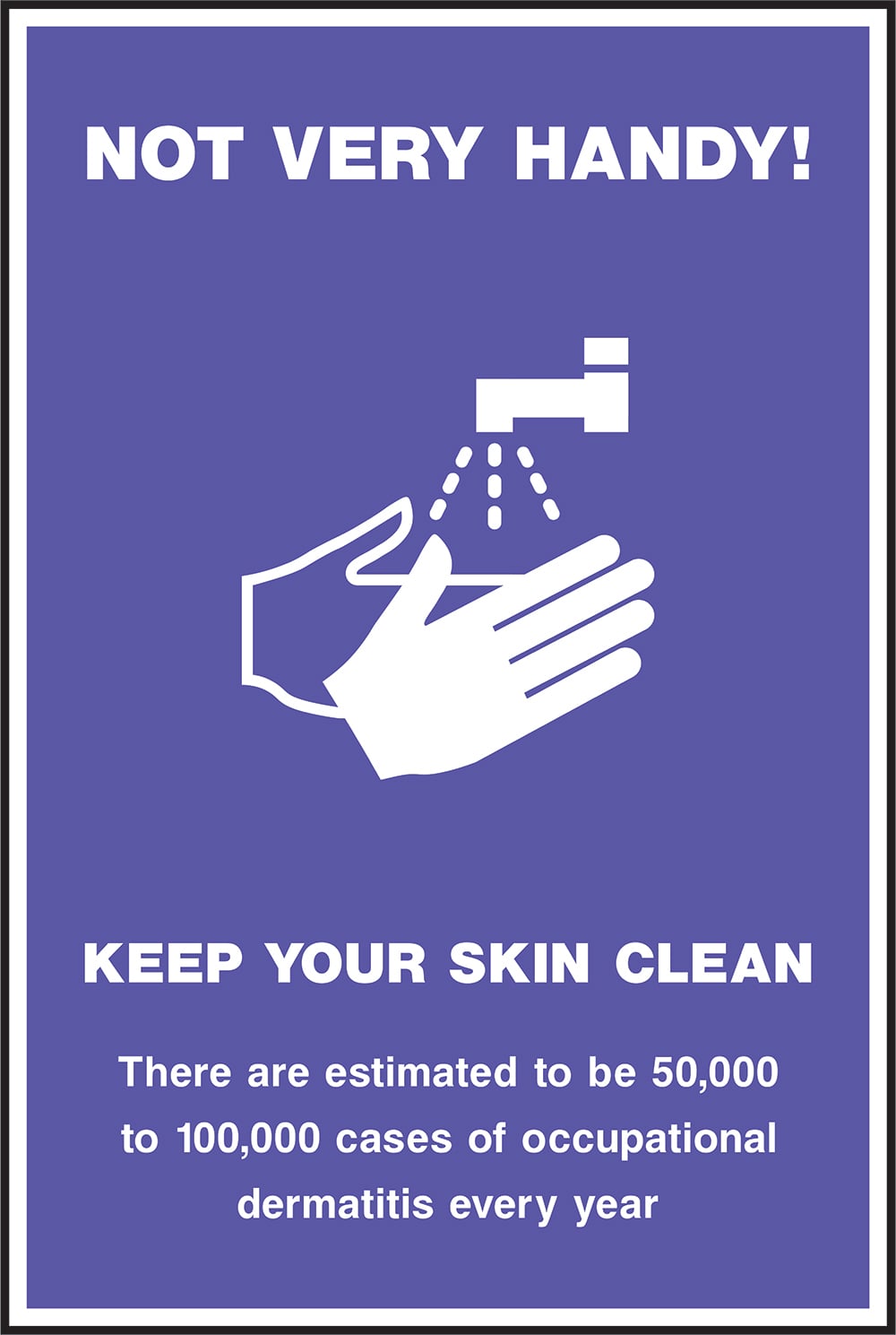 Signage: Keep Your Skin Clean (POST0012)