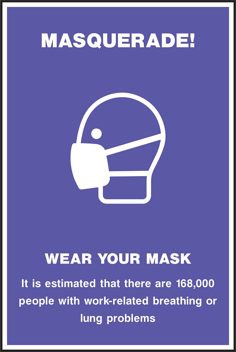 Signage: Wear Your Mask (POST0019)