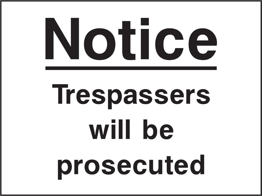 Signage: Trespassers Prosecuted (SECU0109)