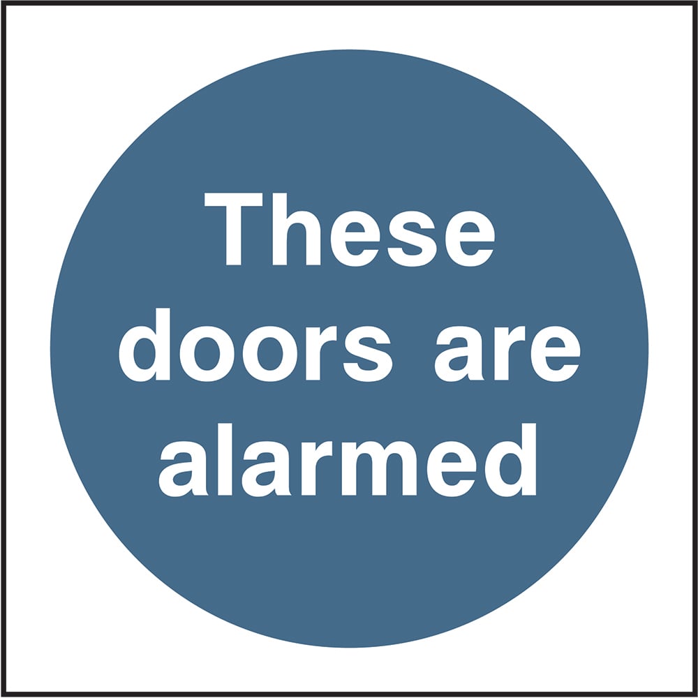Signage: These Doors Are Alarmed (SECU0112)