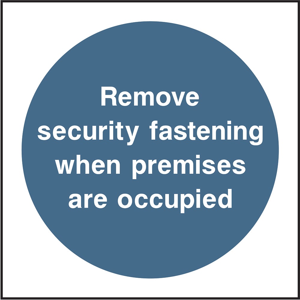 Signage: Remove Security Fastening (SECU0115)