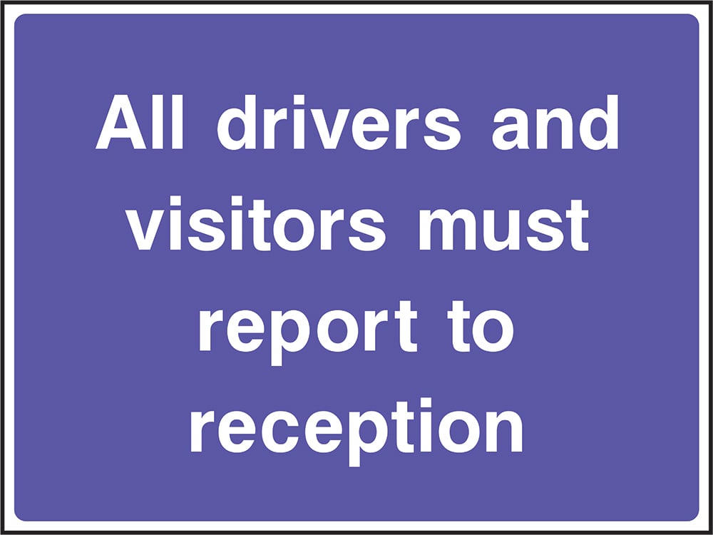 Signage: Report to Reception (SITE0008)