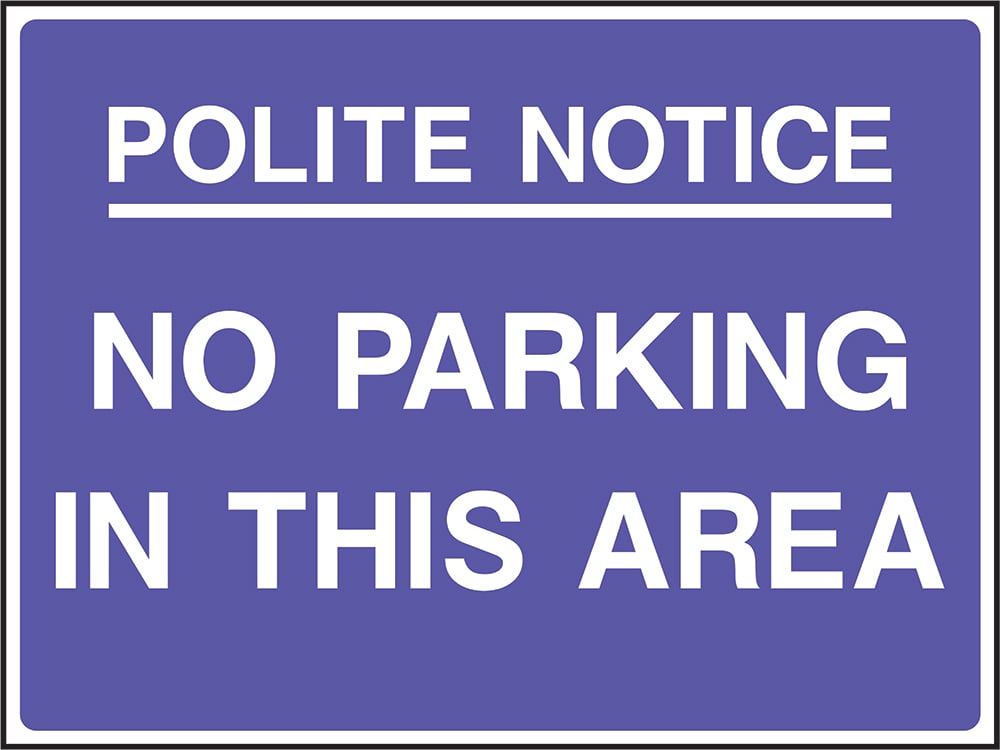 Signage: No Parking in This Area (SITE0010)