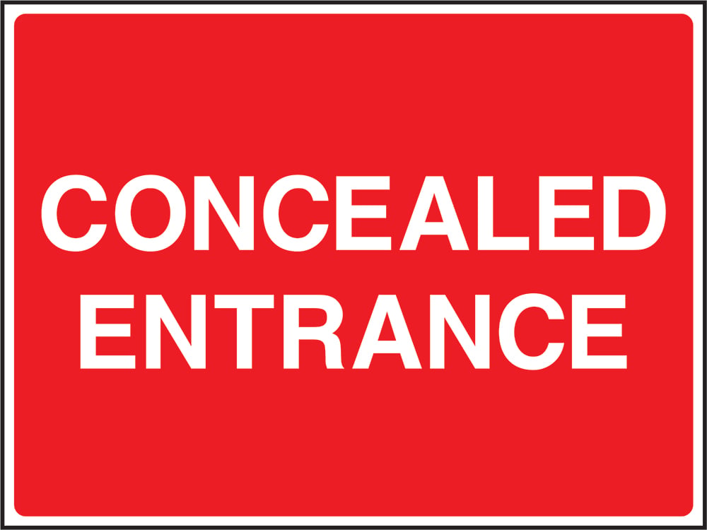 Signage: Concealed Entrance (SITE0021)