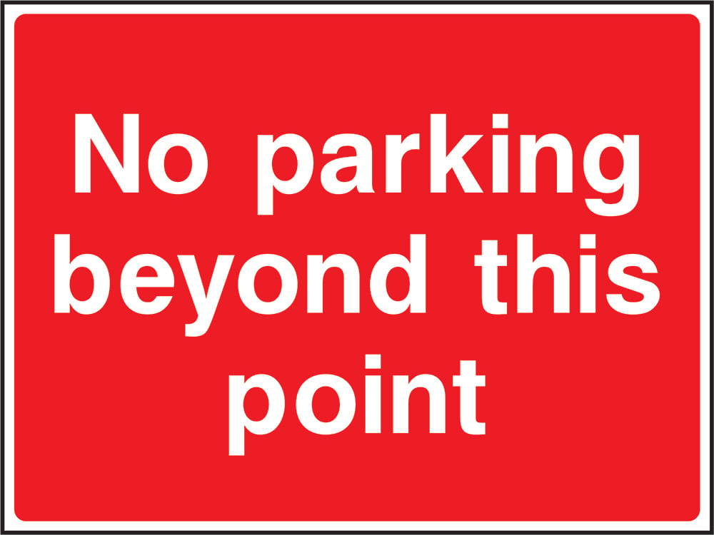 Signage: No Parking Beyond This Point (SITE0024)