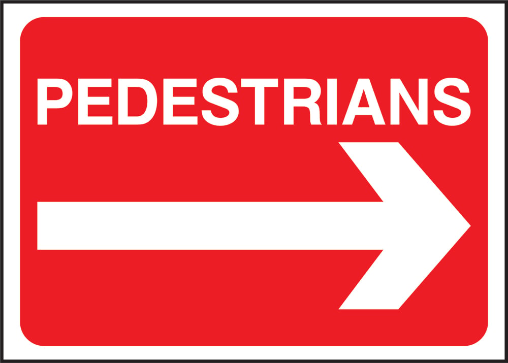 Signage: Pedestrians Right (TEMP0005)
