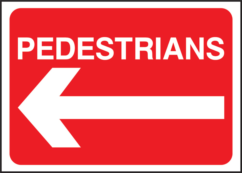 Signage: Pedestrians Left (TEMP0006)