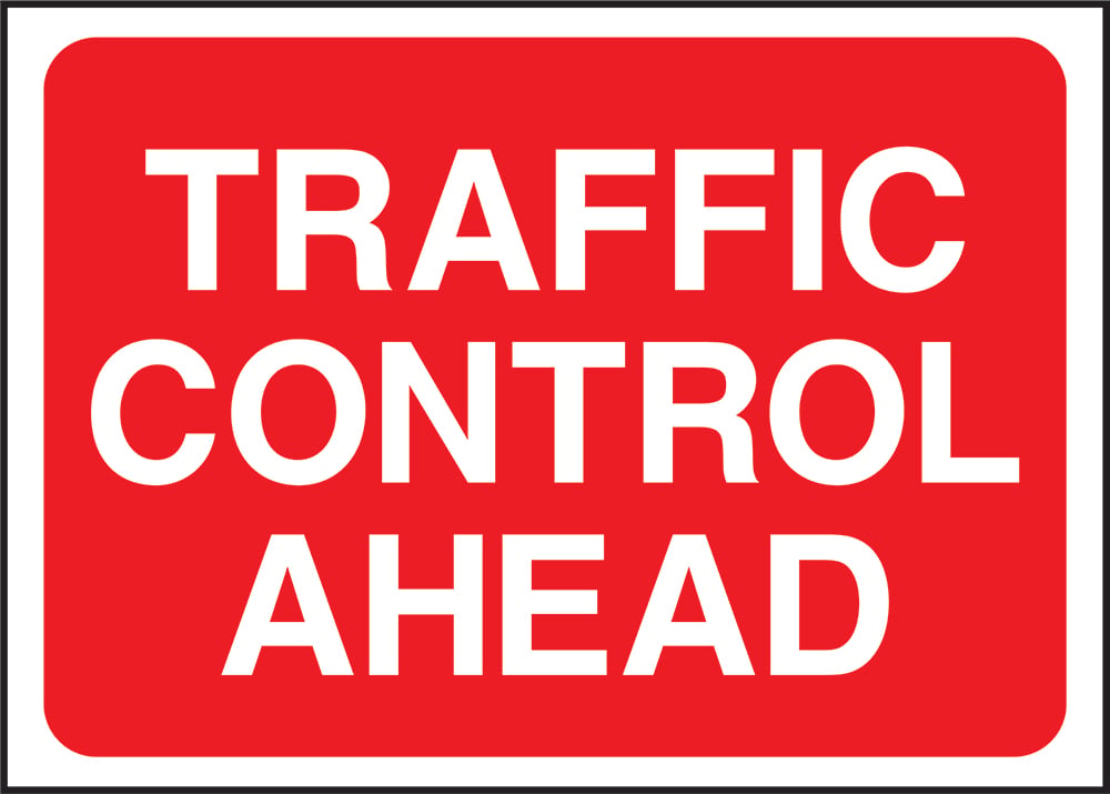 Signage: Traffic Control Ahead (TEMP0014)