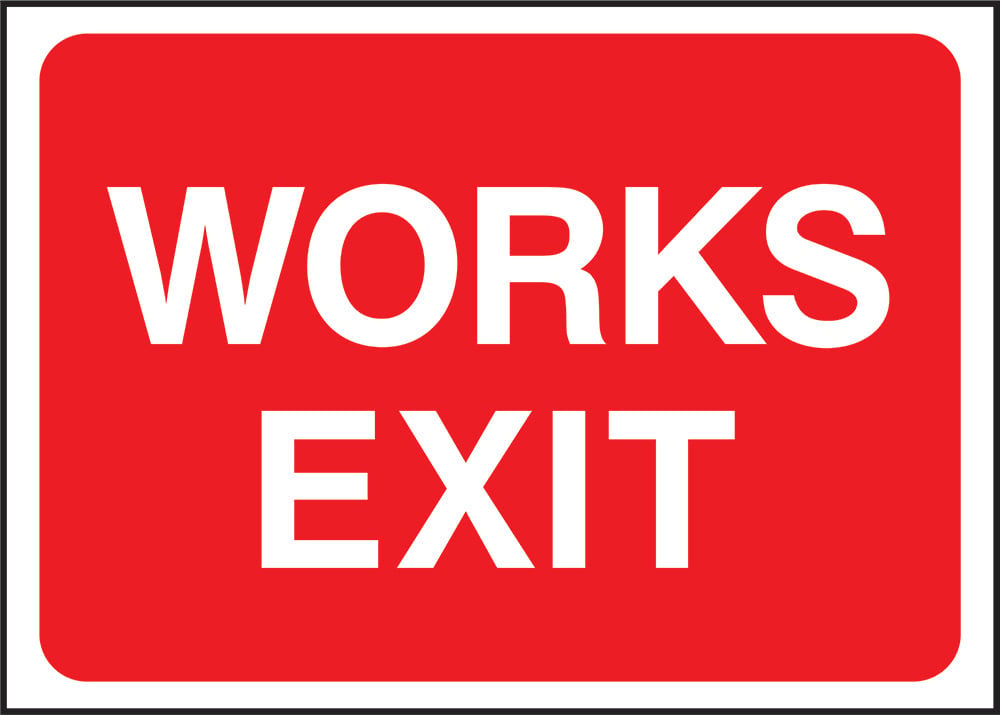 Signage: Works Exit (TEMP0018)