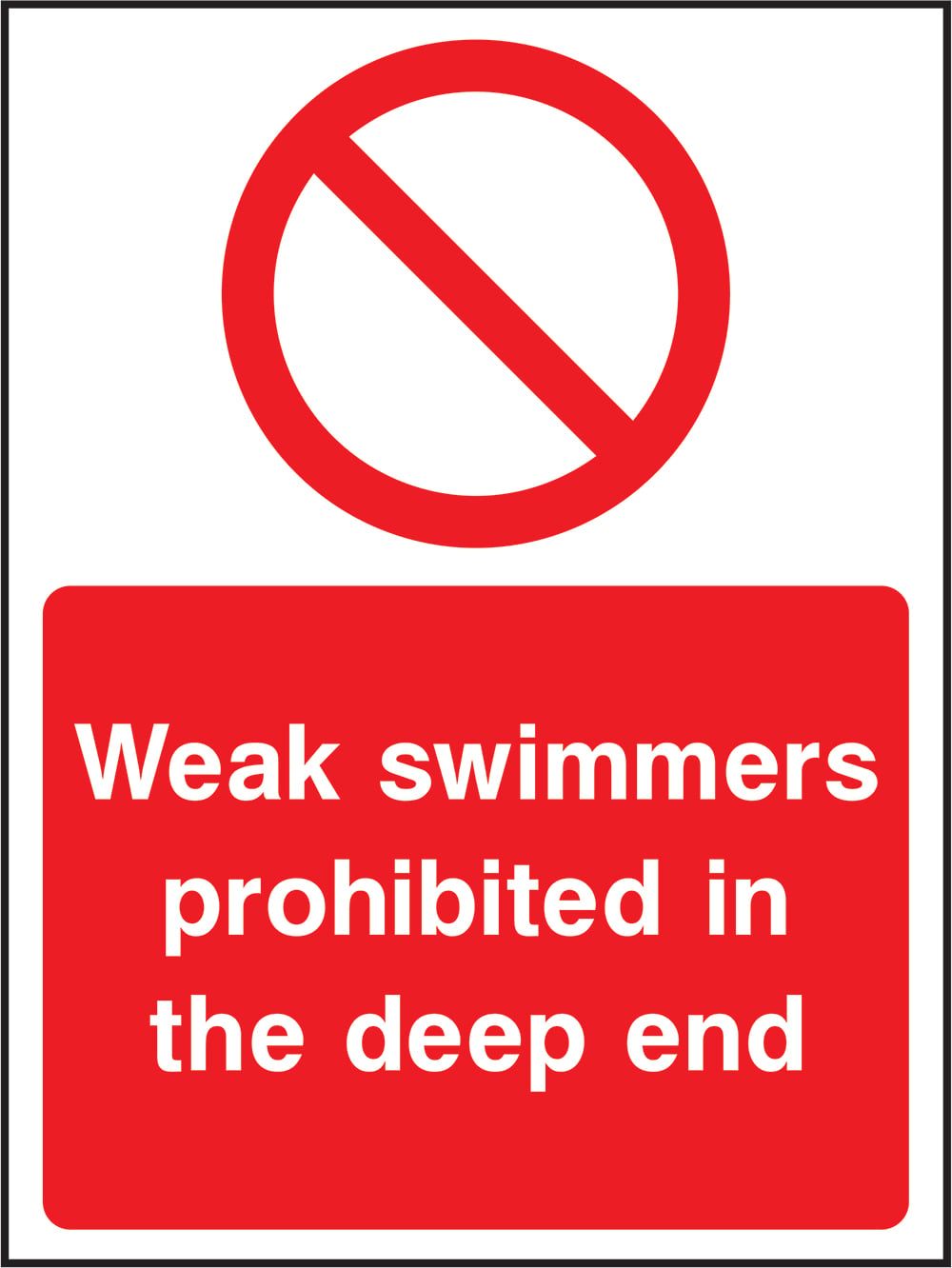 Signage: Weak Swimmers Prohibited (WATE0017)