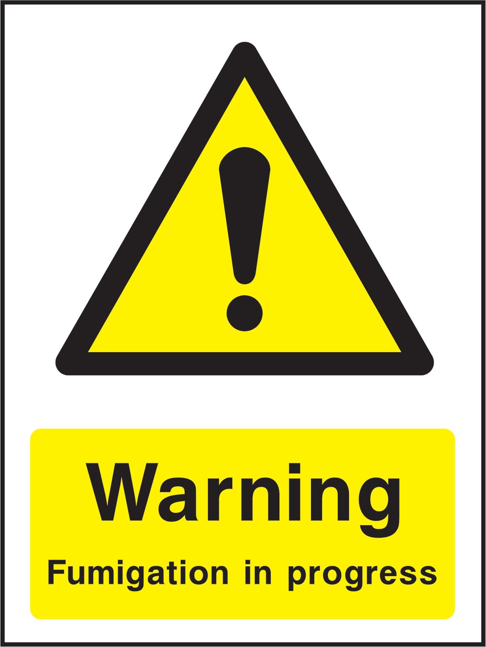 Signage: Warning Fumigation in Progress (COUN0028)