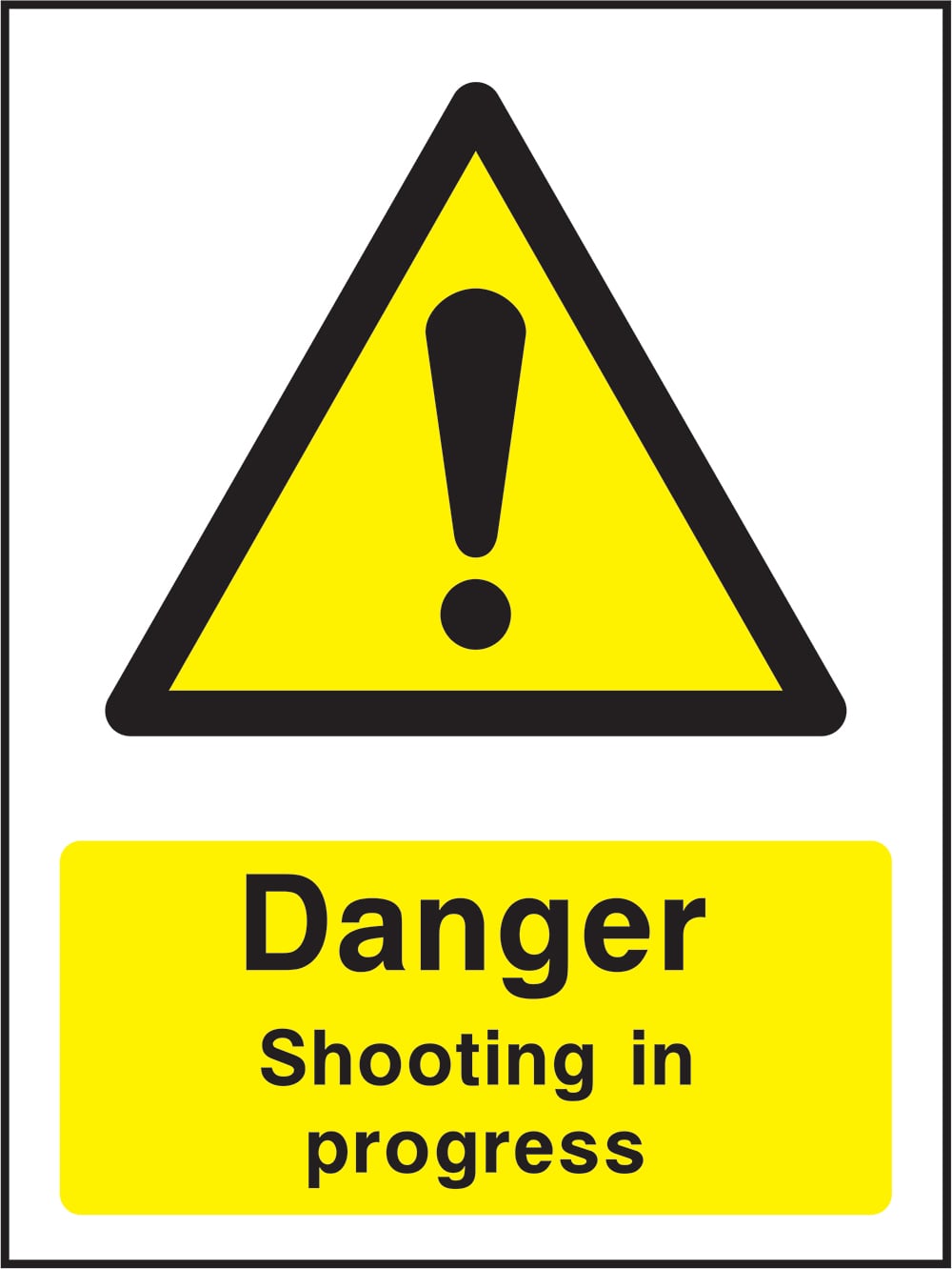 Signage: Danger Shooting in Progress (COUN0042)