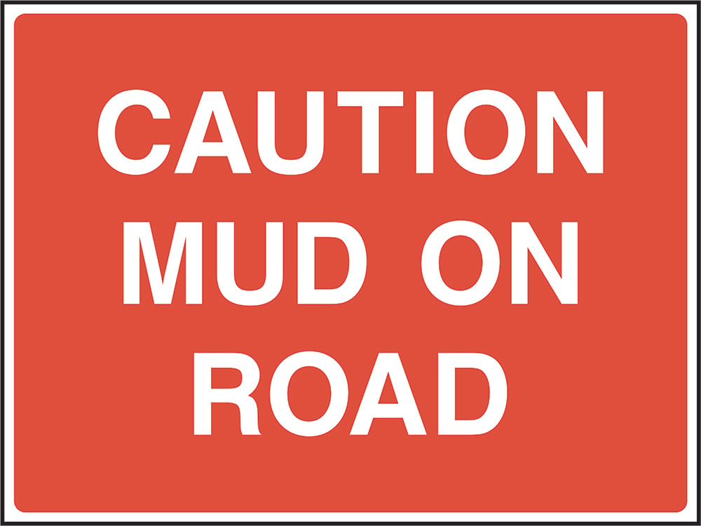 Signage: Caution Mud On Road (COUN0105)