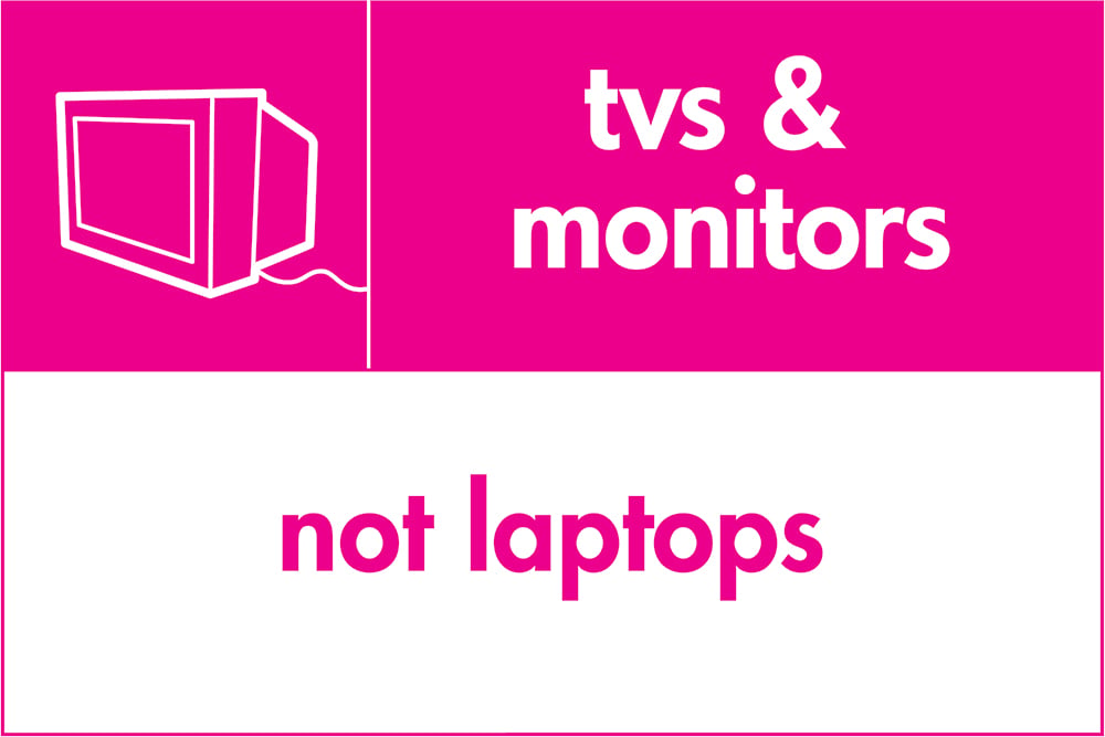 Signage: Tvs & Monitors Not Laptops (ELEC0057)