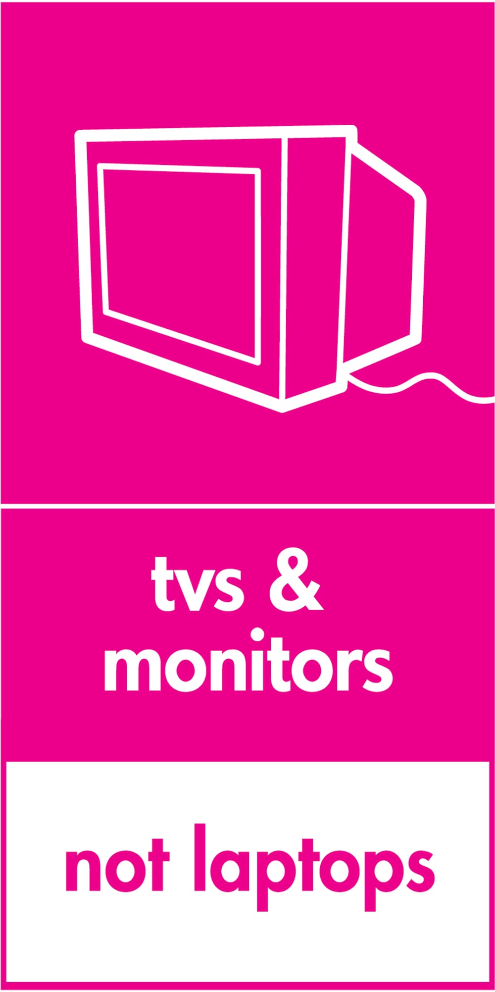 Signage: Tvs & Monitors Not Laptops (ELEC0107)