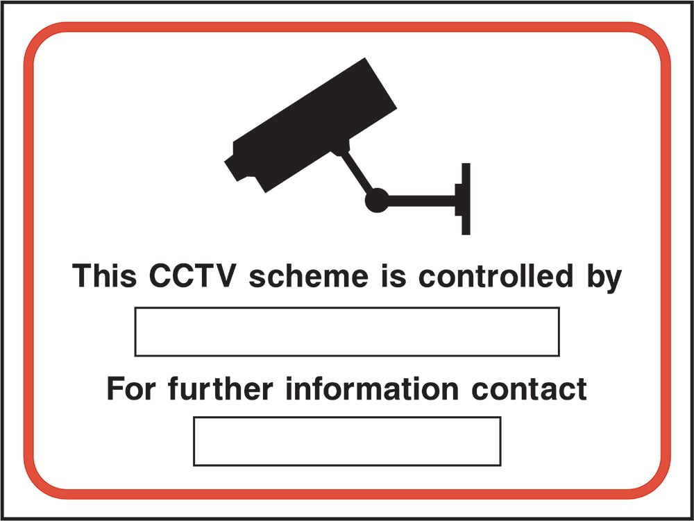 Signage: CCTV Scheme Controlled By (SECU0029)