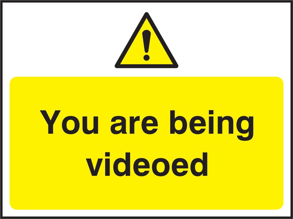 Signage: You Are Being Videoed (SECU0053)