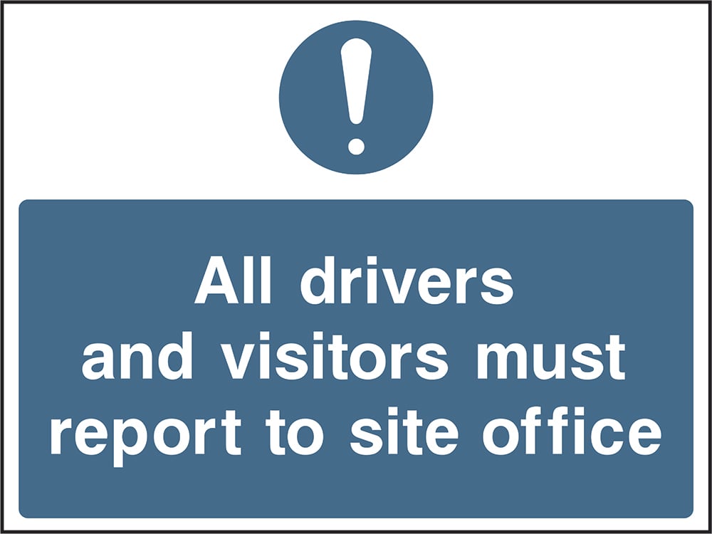 Signage: Report to Site Office (CONS0004)