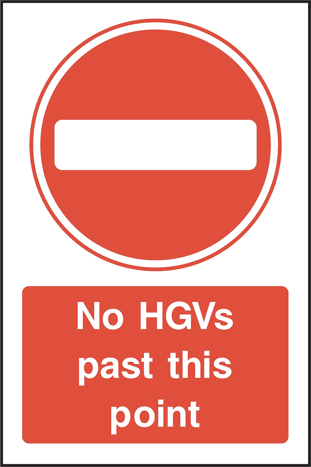 Signage: No Hgvs Past This Point (CONS0035)