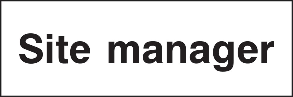 Signage: Site Manager (CONS0058)