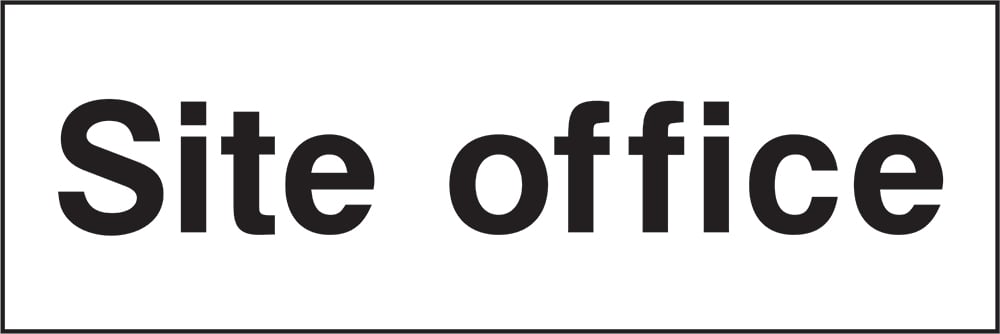 Signage: Site Office (CONS0060)