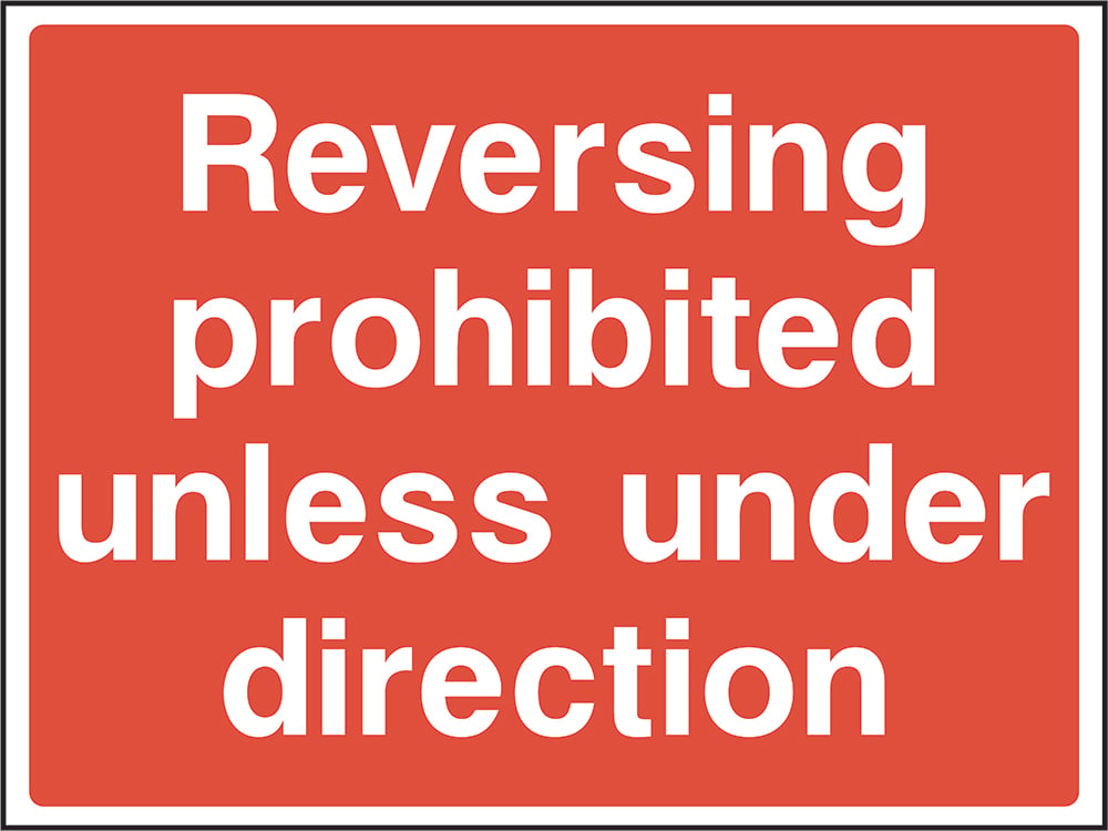 Signage: Reversing Prohibited Unless Directed (CONS0069)