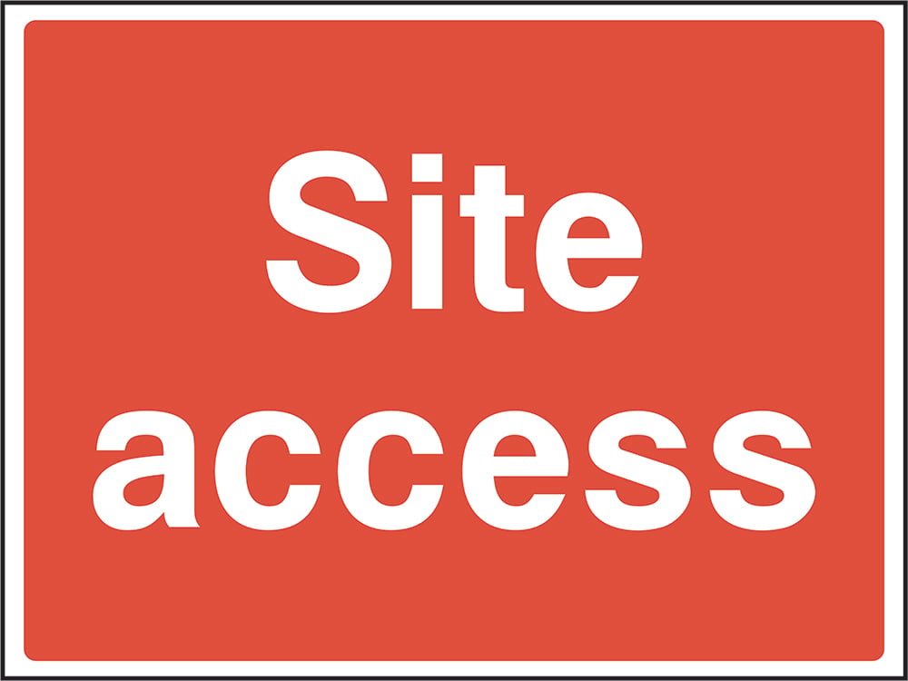 Signage: Site Access (CONS0070)