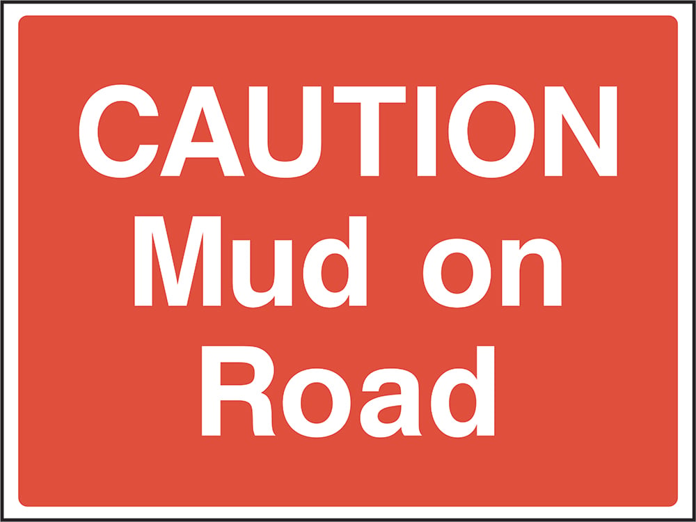 Signage: Caution Mud On Road (CONS0072)