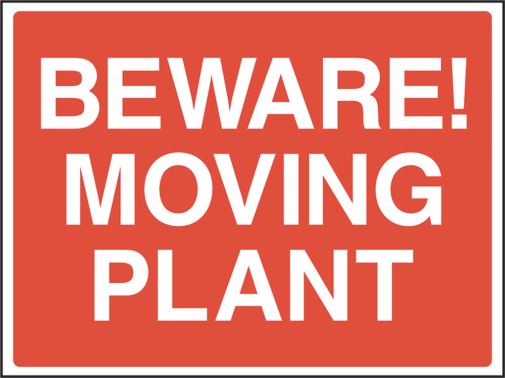 Signage: Beware Moving Plant (CONS0077)