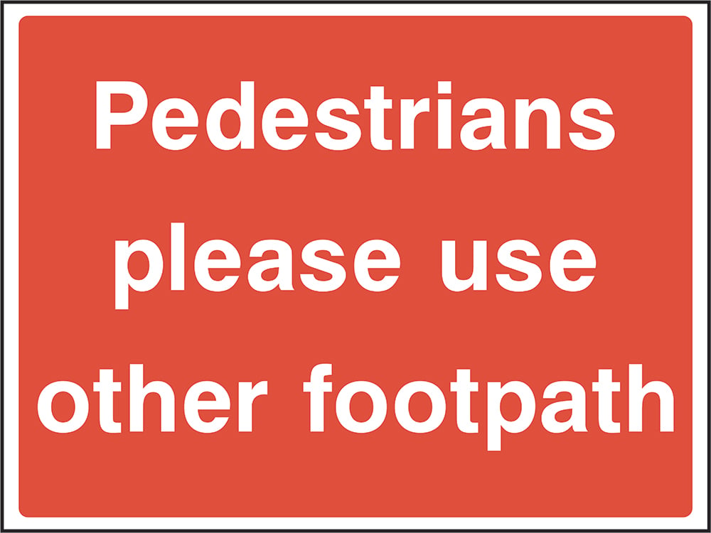 Signage: Pedestrians Use Other Footpath (CONS0078)