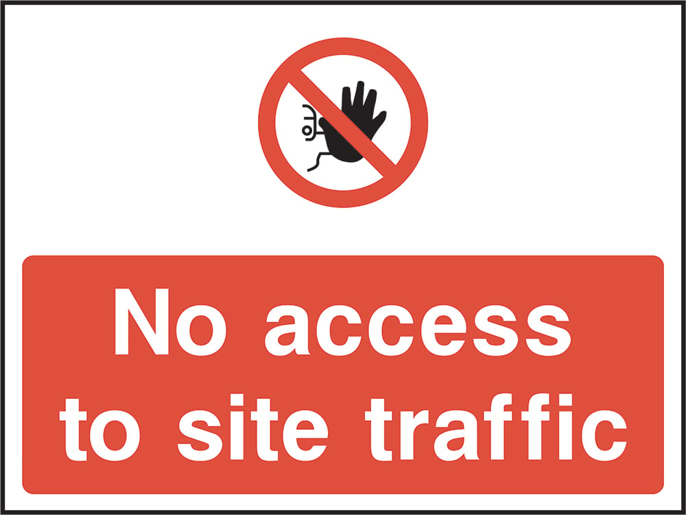 Signage: No Access to Site Traffic (CONS0084)