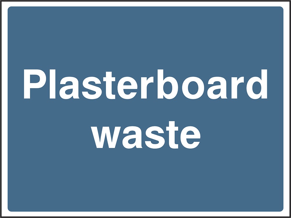 Signage: Plasterboard Waste (CONS0108)