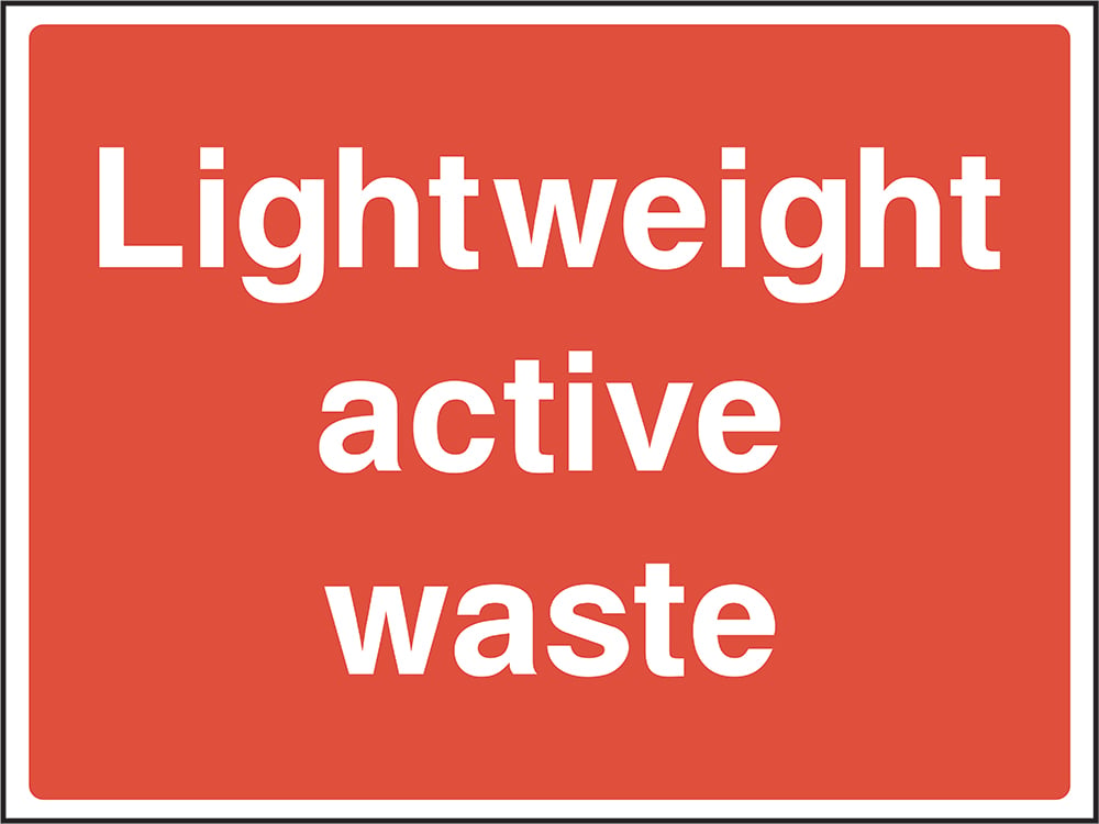 Signage: Lightweight Active Waste (CONS0111)