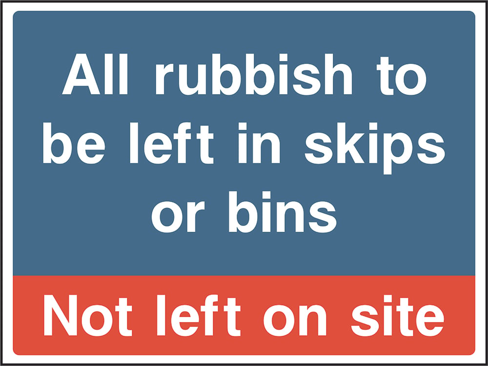 Signage: Rubbish in Skips Or Bins Only (CONS0115)