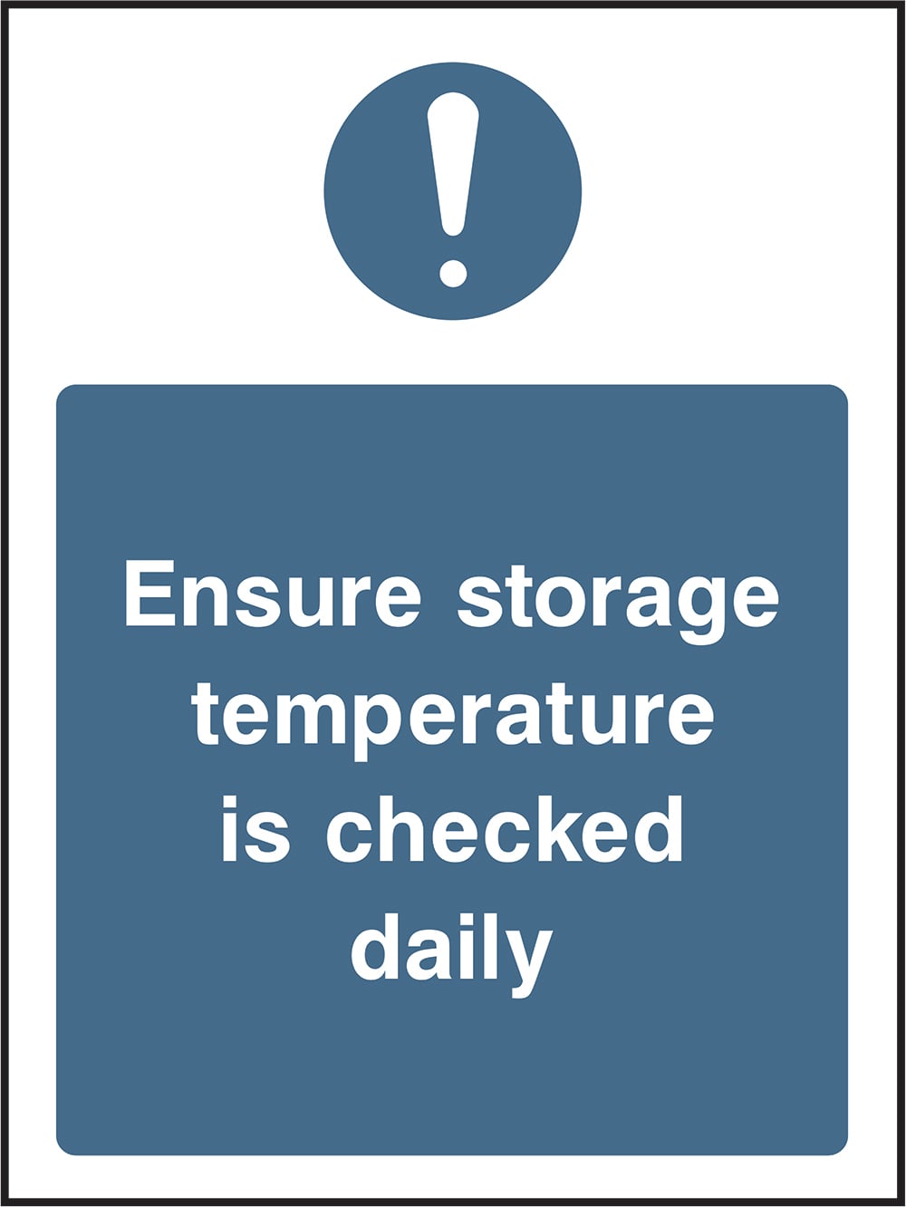 Signage: Ensure Storage Temperature Checked Daily (FOOD0011)