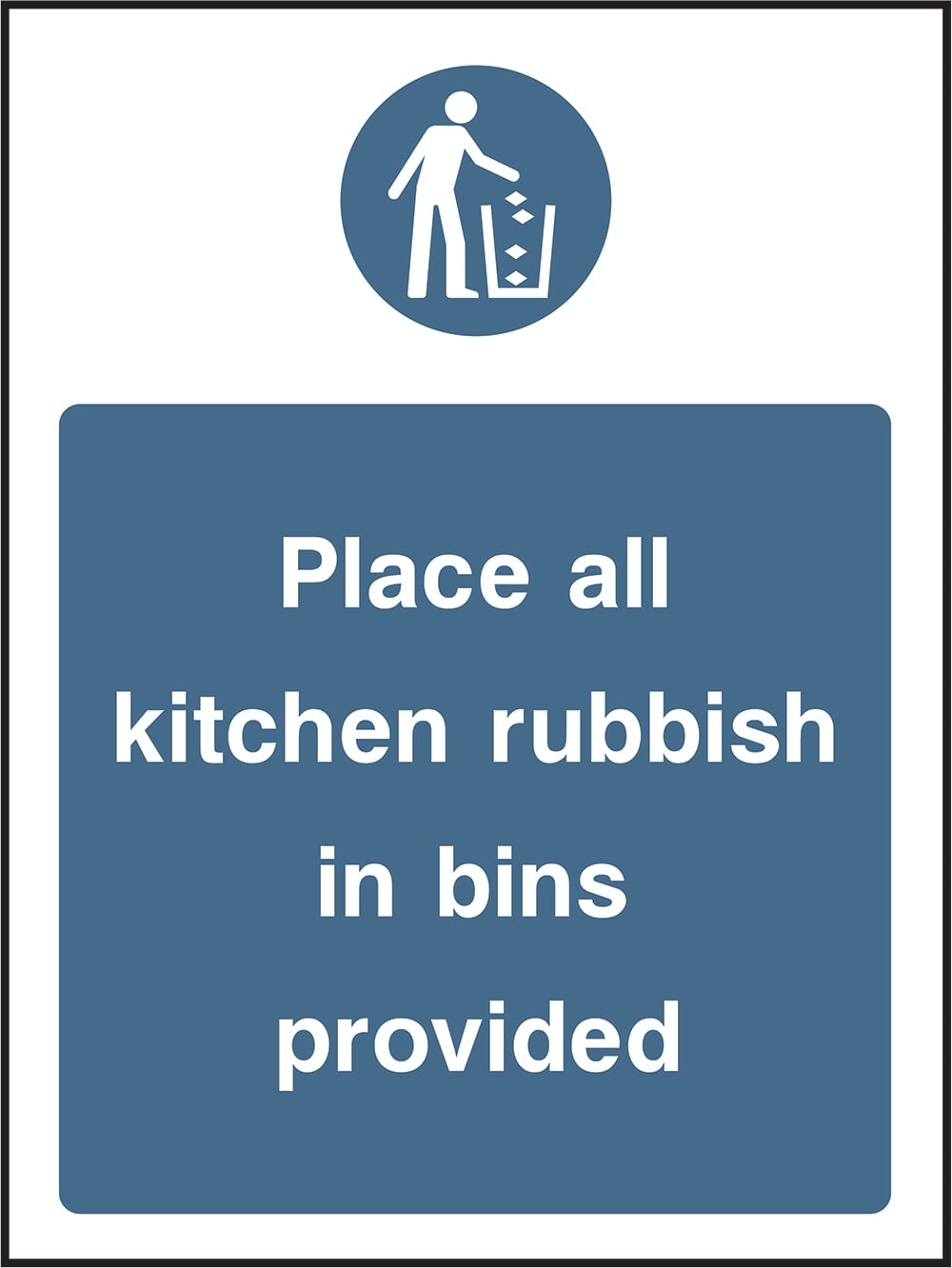 Signage: Place Kitchen Rubbish in Bins (FOOD0015)