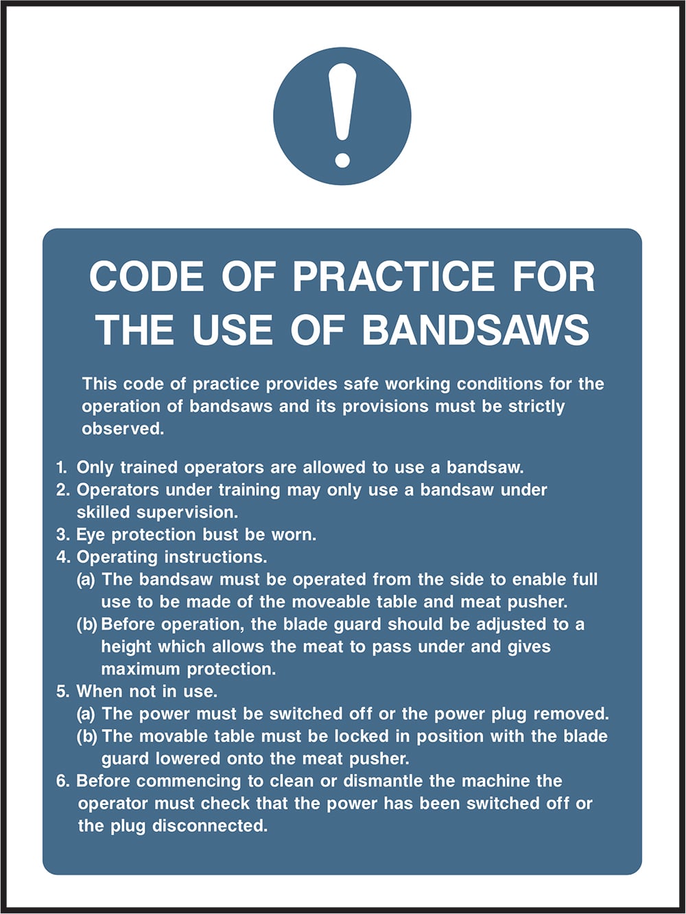 Signage: Code of Practice Bandsaws (FOOD0018)