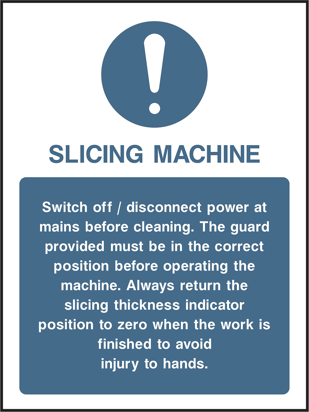 Signage: Slicing Machine Instructions (FOOD0023)