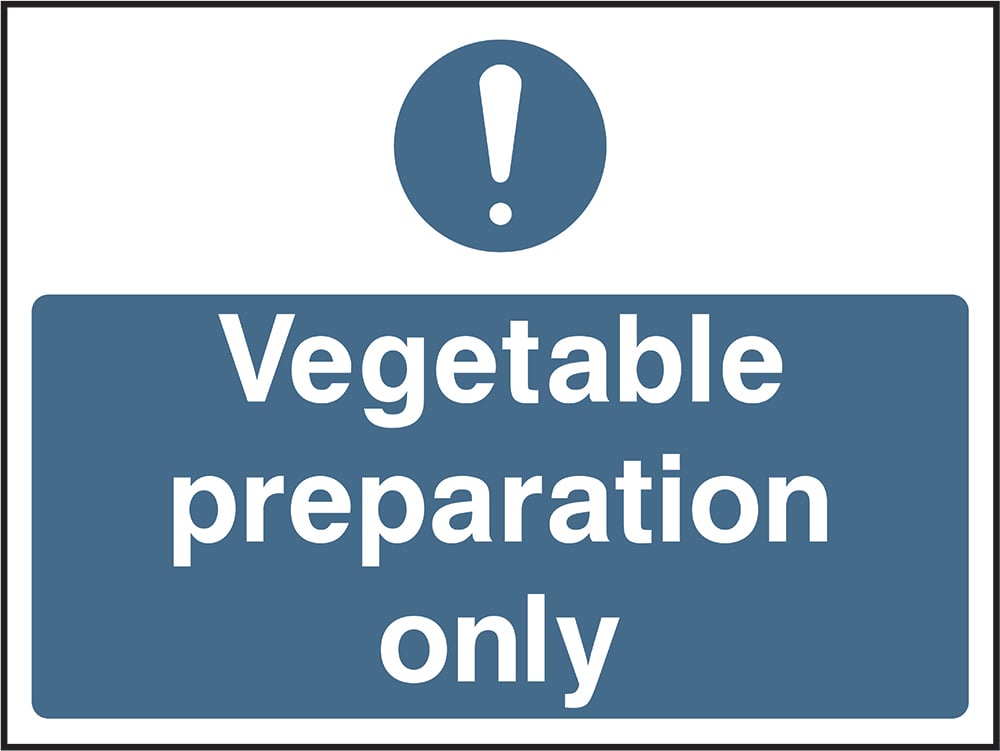 Signage: Vegetable Preparation Only (FOOD0040)