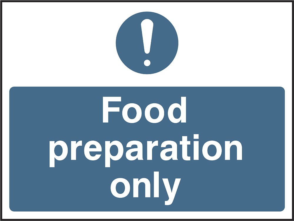 Signage: Food Preparation Only (FOOD0042)