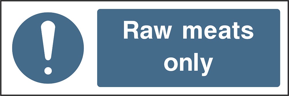 Signage: Raw Meats Only (FOOD0058)