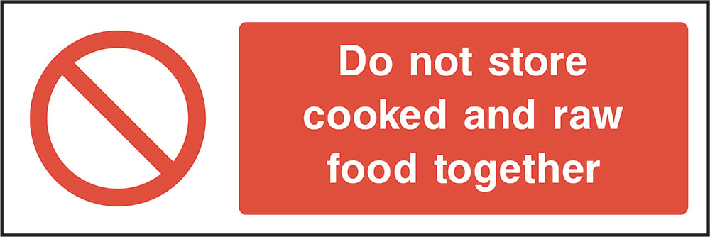 Signage: Do Not Store Cooked and Raw Food Together (FOOD0077)