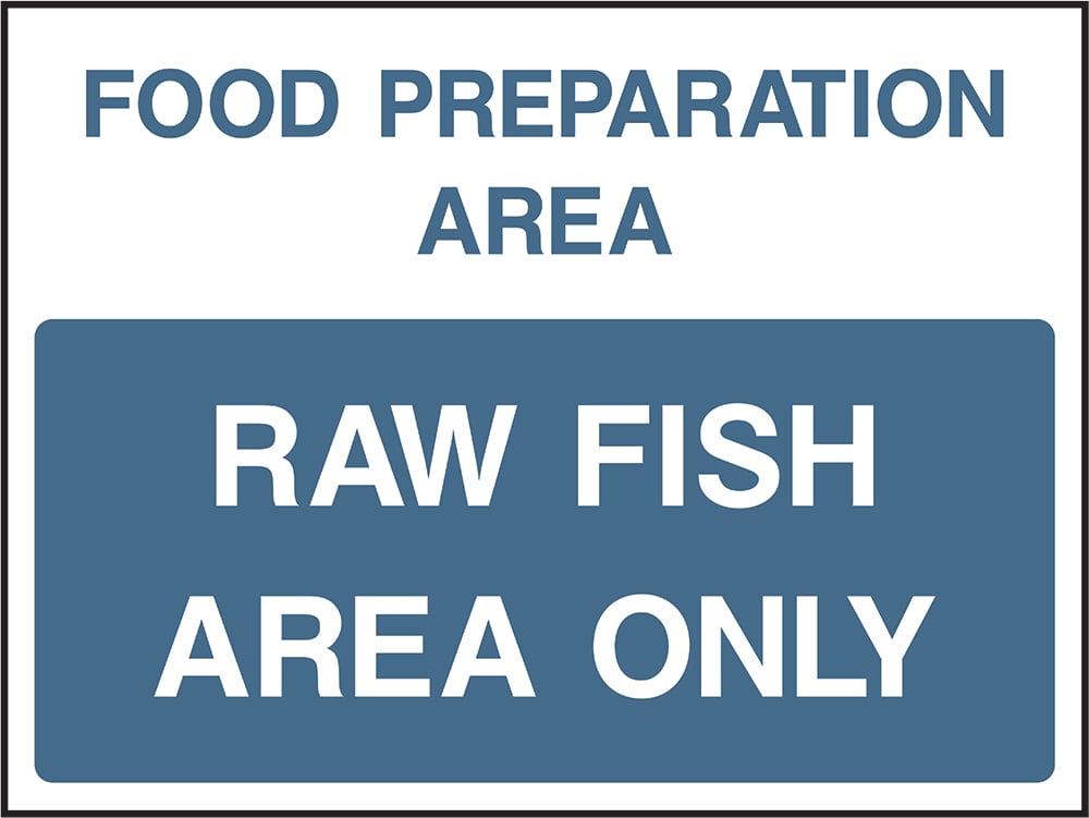 Signage: Raw Fish Area Only (FOOD0091)