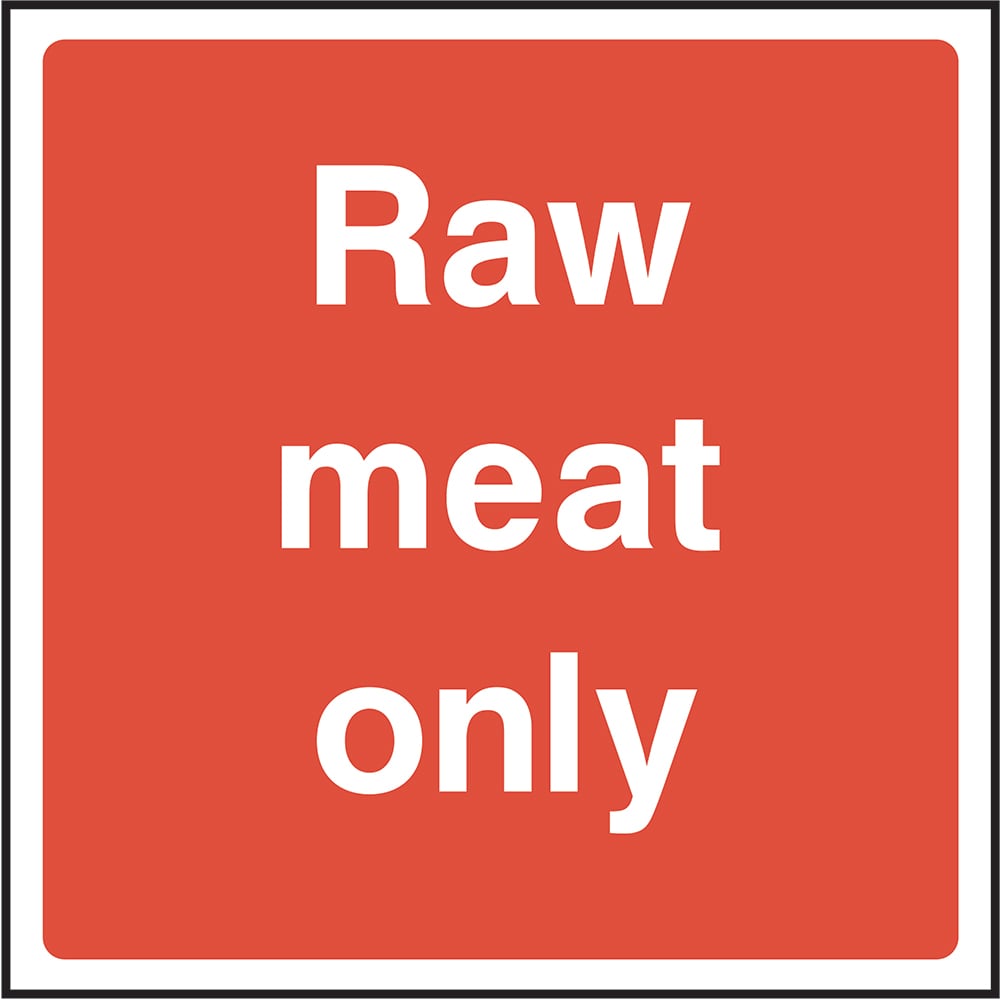 Signage: Raw Meat Only (FOOD0097)